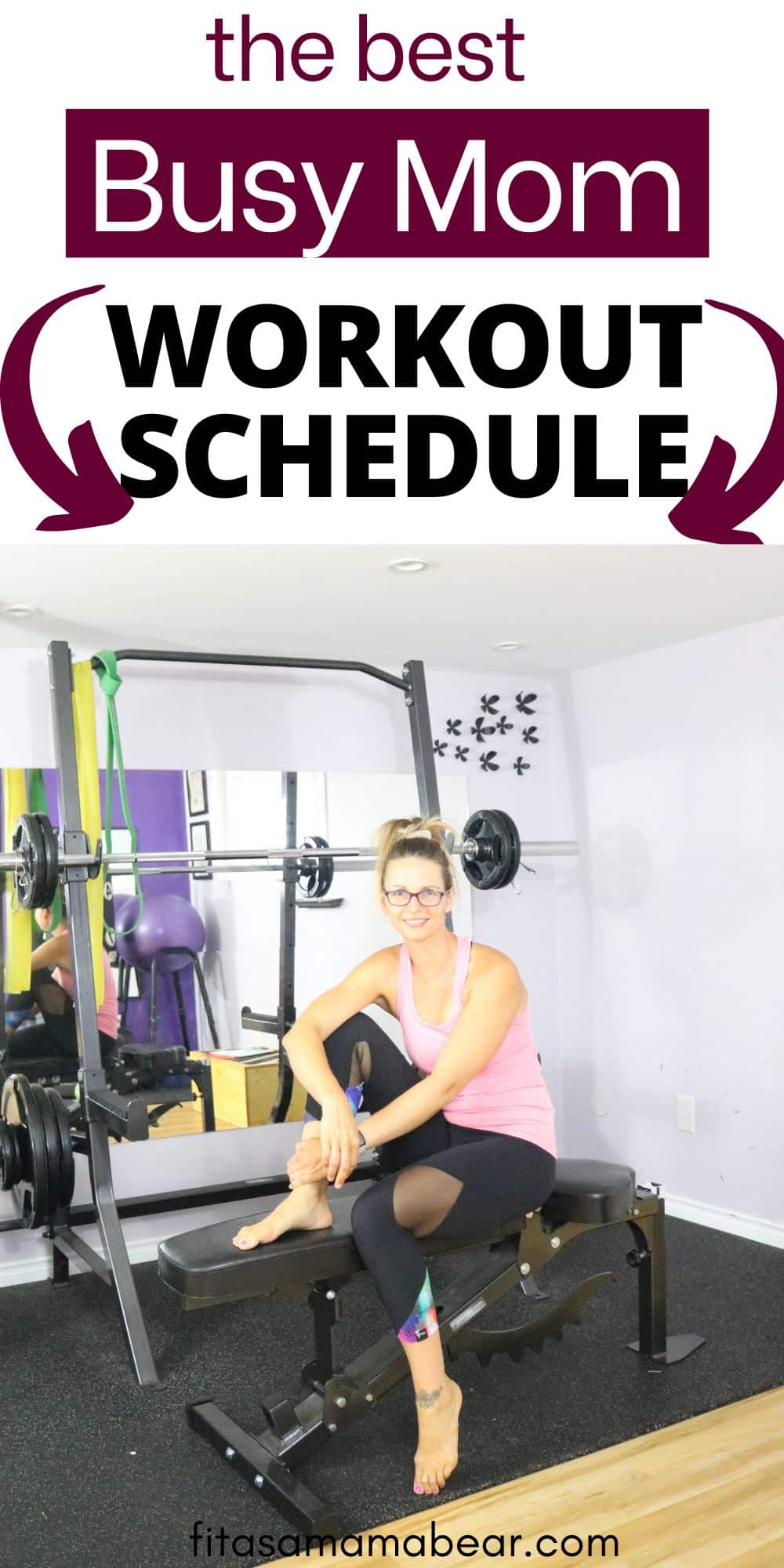 Pin image with text: woman in pink shirt and black pants sitting on a workout bench in a home gym with text about workout routines for busy moms