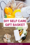 Pinterest image with text: two images of self care items in baskets