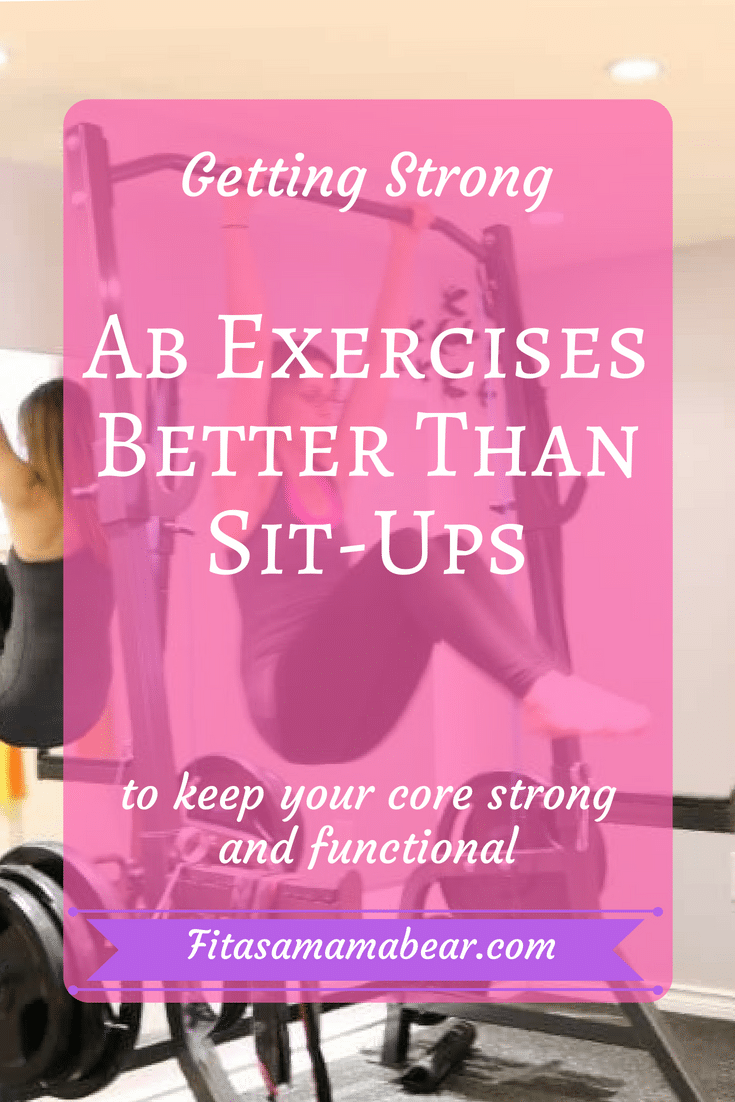 Four Ab Exercises Better Than Sit Ups Fit as a Mama Bear