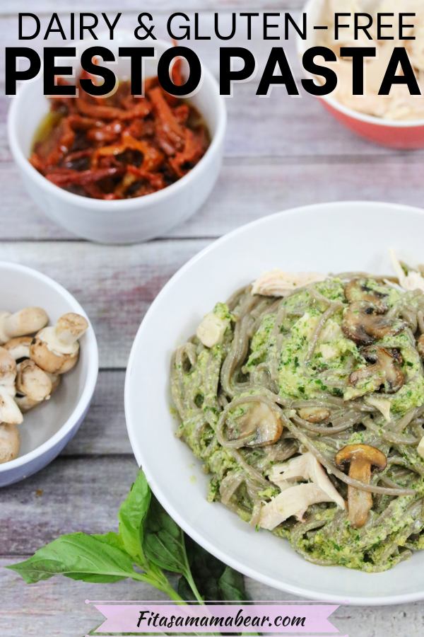 Healthy Chicken Pesto Pasta Recipe (DairyFree & GlutenFree)
