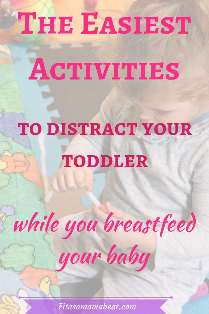 Activities for toddlers while breastfeeding