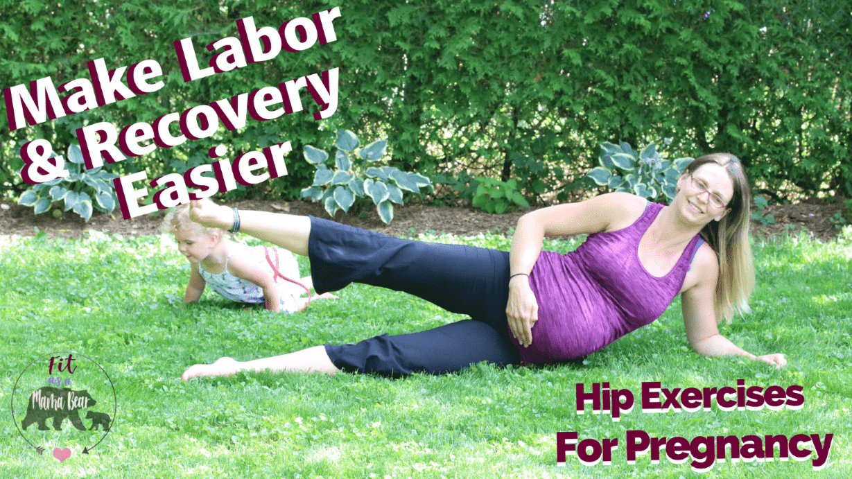 The Best Hip Exercises While Pregnant To Reduce Pain