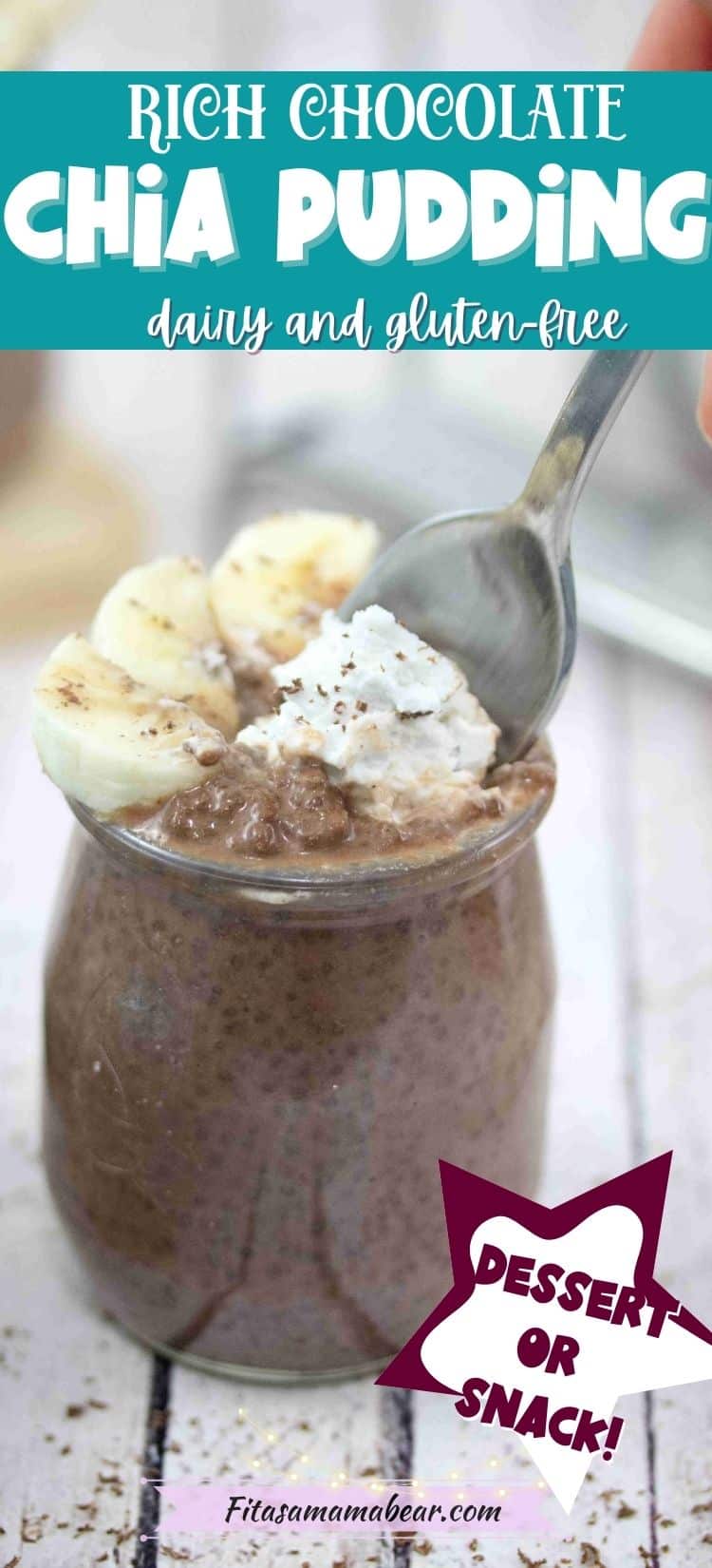 Chocolate chia pudding in a jar with whole30 whipped cream and bananas on top and a spoon going into the jar.
