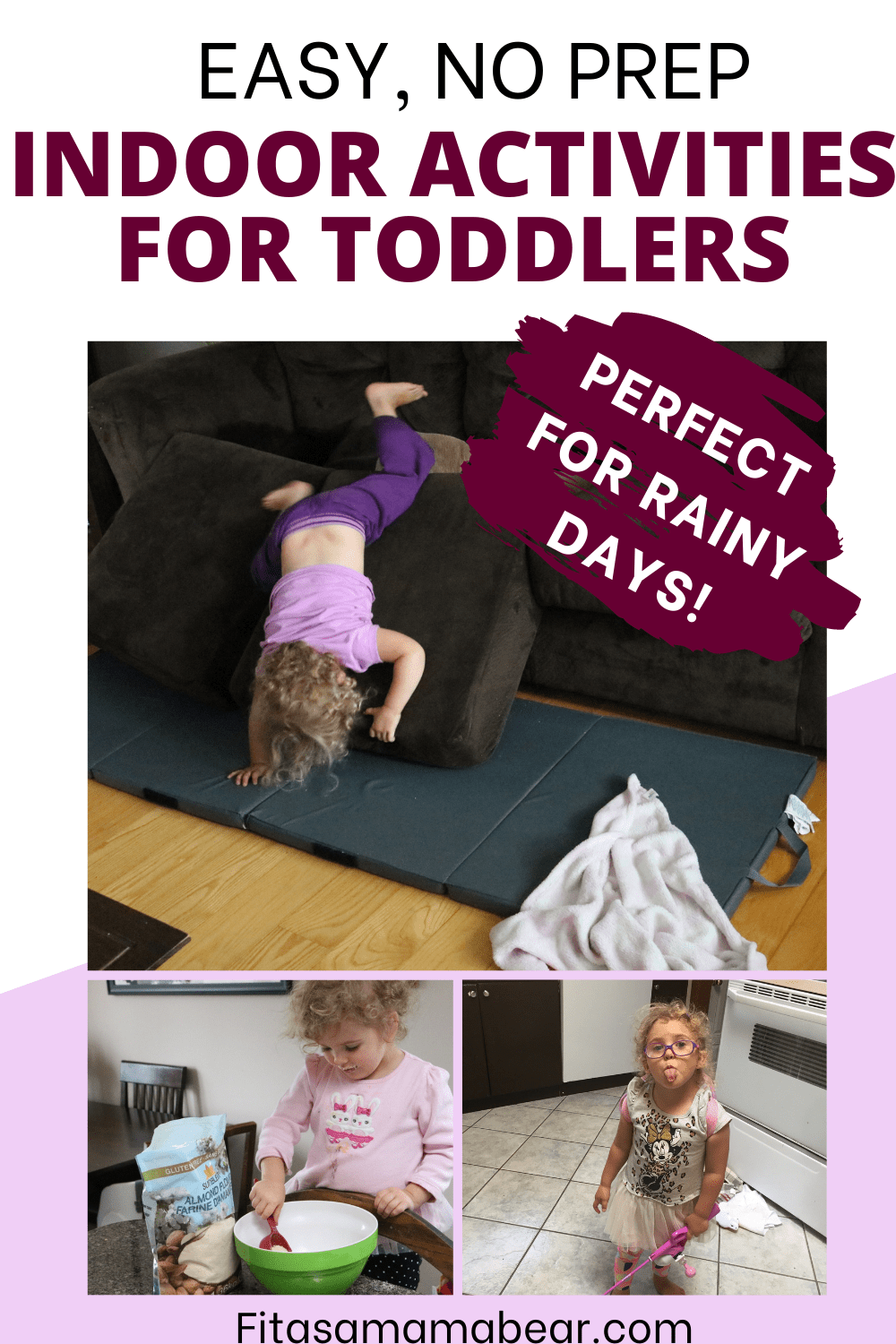 Pinterest image with text: multiple images of indoor toddler activities 