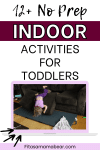 Pinterest image with text: toddler bouncing off brown couch with text about indoor toddler activities