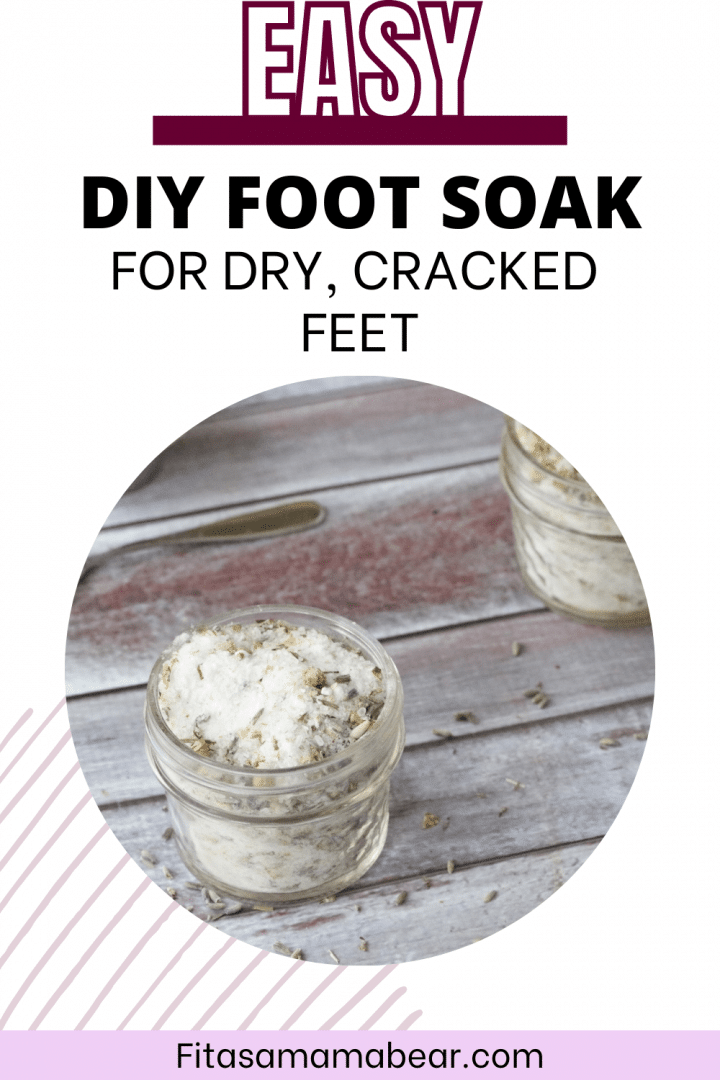 DIY Foot Soak For Dry, Cracked & Sore Feet (only 4 ingredients)