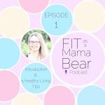 Episode 1 - Introduction & 5 Healthy Living Tips