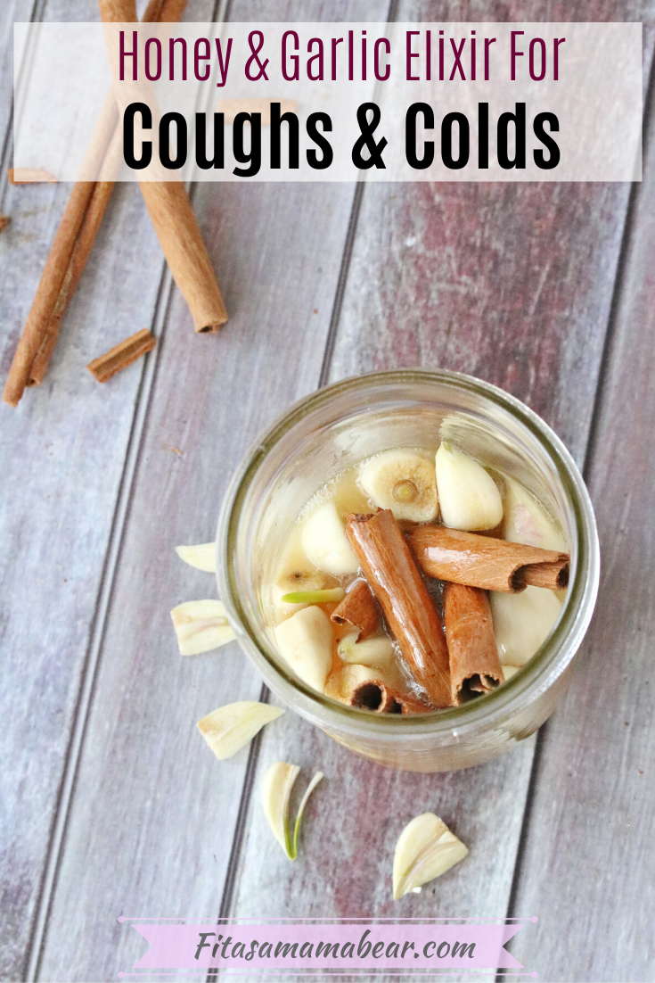 Pinterest image with text: garlic and honey elixir for cough and cold in a mason jar with cinnamon