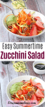 Pinterest image with text: Spiralized zucchini salad topped with strawberries, avocado and pecans with dressing and zucchini noodles behind it