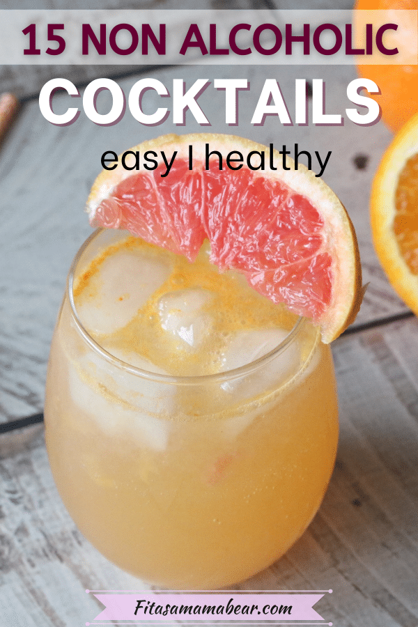 Pin image with text: orange mocktail in a glass garnished with grapefruit
