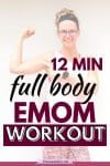 Pinterest image with text: woman in peach shirt flexing her bicep and pointing to it with text over top about an at-home EMOM workout