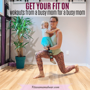 Featured image with text: mom in green shirt and bright pants performing a lunge while holding a toddler