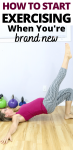 Pinterest image with text: woman in pink shirt and striped pants performing a glute bridge on the floor with text about working out as a beginner