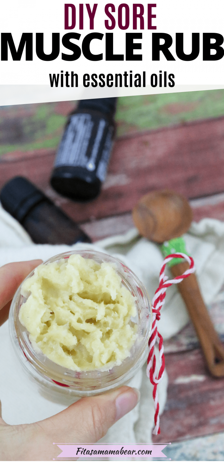 Homemade Muscle Rub With Essential Oils Fit as a Mama Bear
