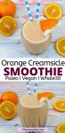 Pinterest image with text: two images of an orange creamsicle smoothie in a glass with bananas and orange on the side of the glass