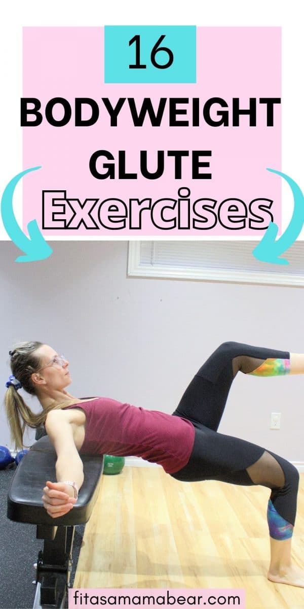 18 Bodyweight Glute Exercises To Grow Your Peach (with video!)