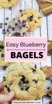 Pin image with text: two images, the top of a blueberry bagel cut in half and one side smeared with butter with more bagels behind it and the bottom a close up of the full bagel