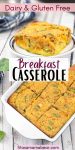 Pin image with text: two images the top of egg casserole on a white plate with blue linen behind it and the bottom of the breakfast casserole in the baking dish sliced with a blue linen behind it