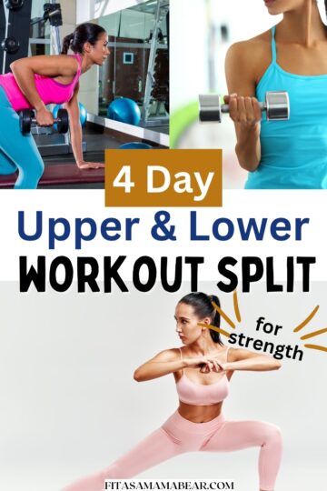 4-Day Upper Lower Split Workout Plan [With PDF] - Fit as a Mama Bear