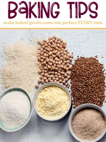 Multiple bowls with grains and flours and text about gluten-free baking tips on top of the image.