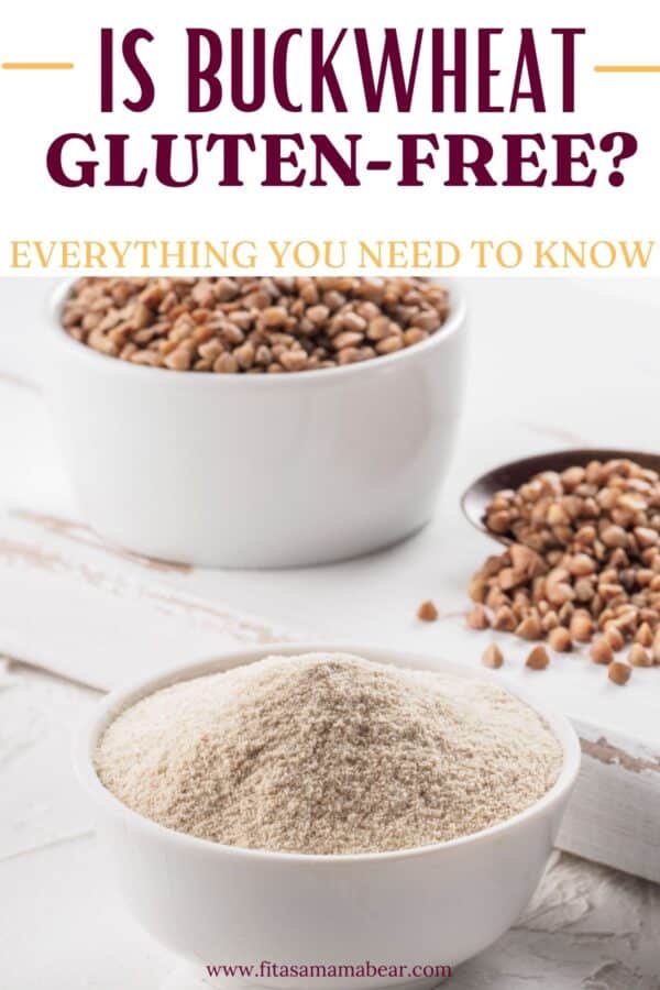 Is Buckwheat Gluten Free? Everything You Need To Know