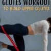 Woman in tights and a crop top performing a glutes exercise with a red band and text on the image.