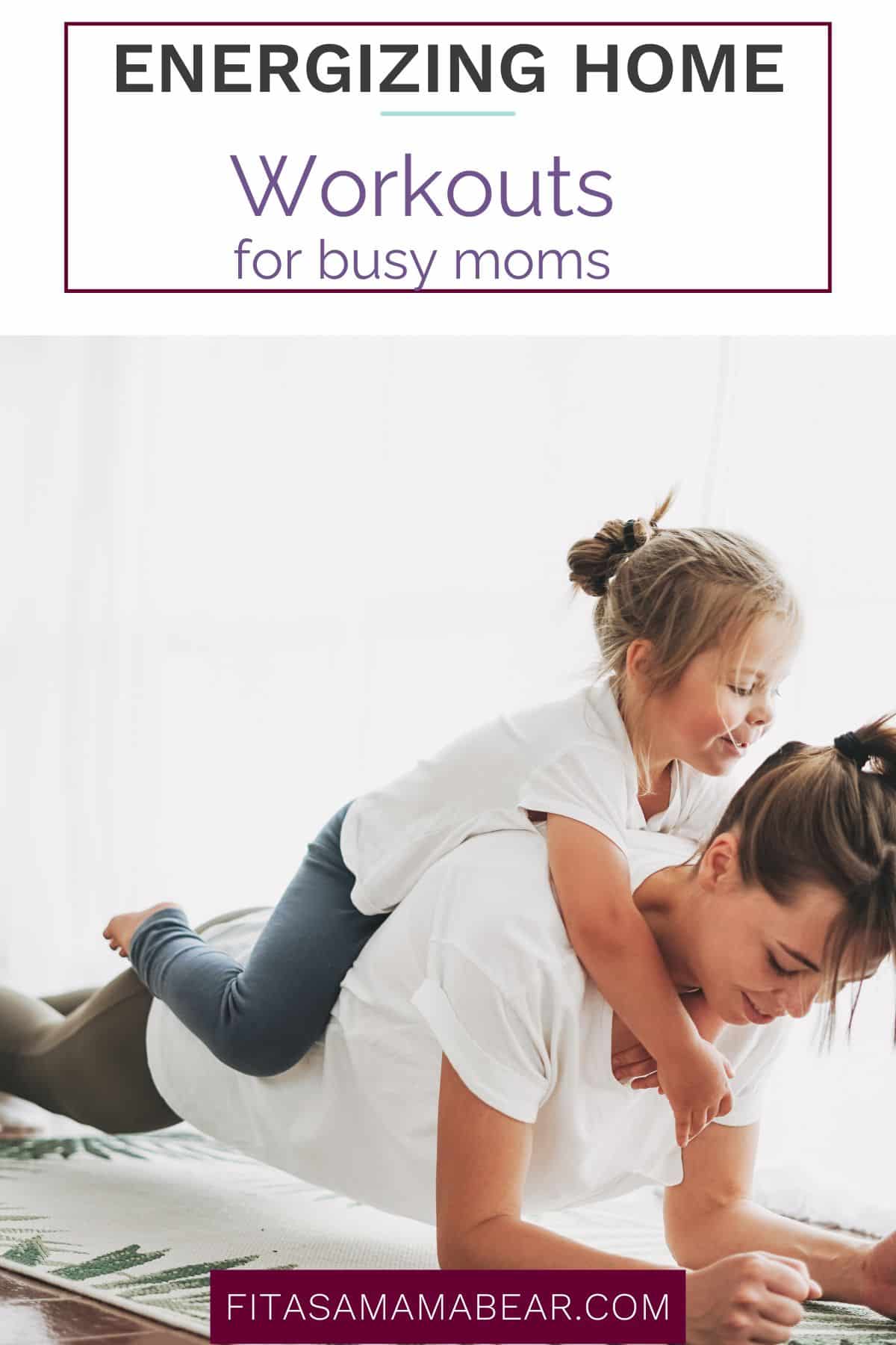 Mom with toddler on her back in a plant with text above the image.