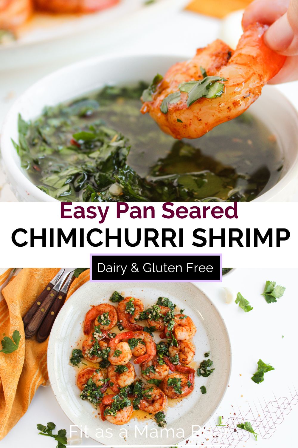 Two images with text in between, on top a shrimp dipped bowl of chimichurri sauce and at the bottom a plate of seared chimichurri shrimp.