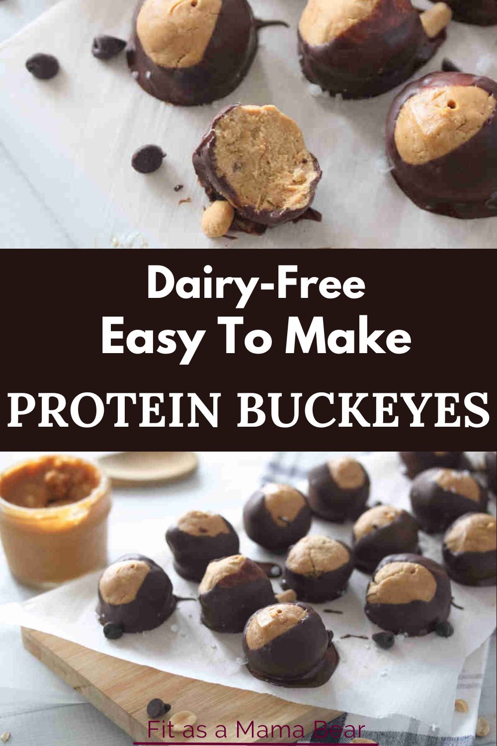 Two images with text in between, on top a close up of peanut butter buckeye, at the bottom a bunch of buckeyes on top of a parchment paper.