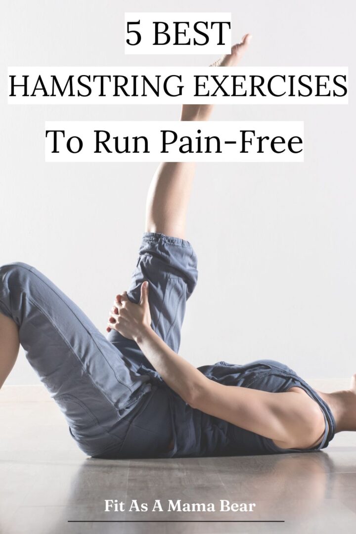5 Best Hamstring Exercises for Runners - Fit as a Mama Bear