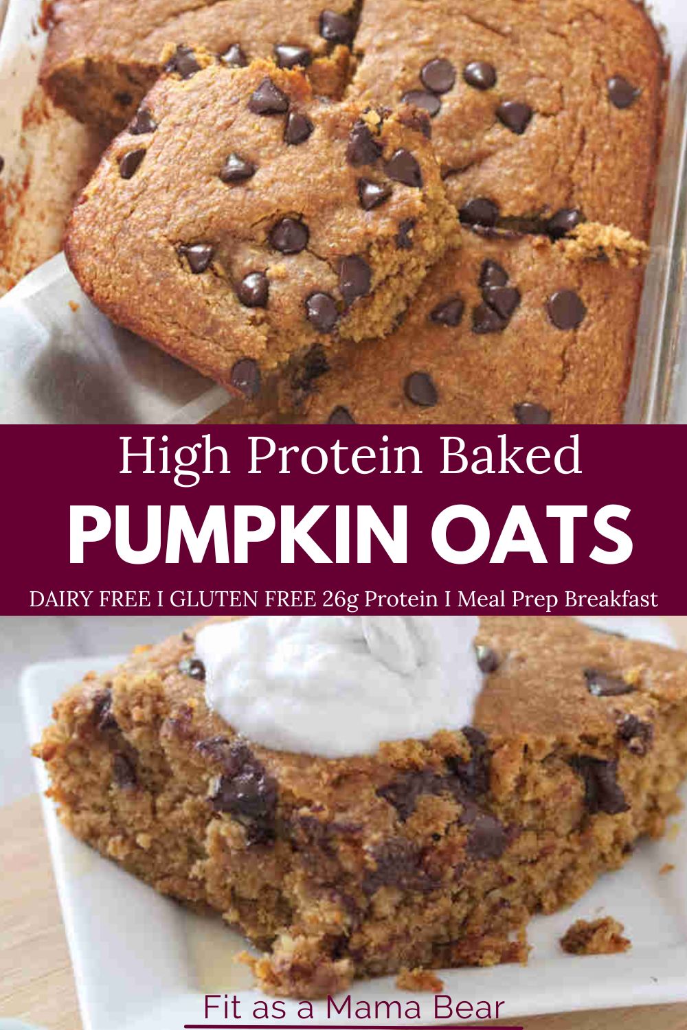 Two images with text in between, on top is baked pumpkin oats sliced into four with a spatula taking out one slice, at the bottom a plate of sliced pumkin oats with cream on top.