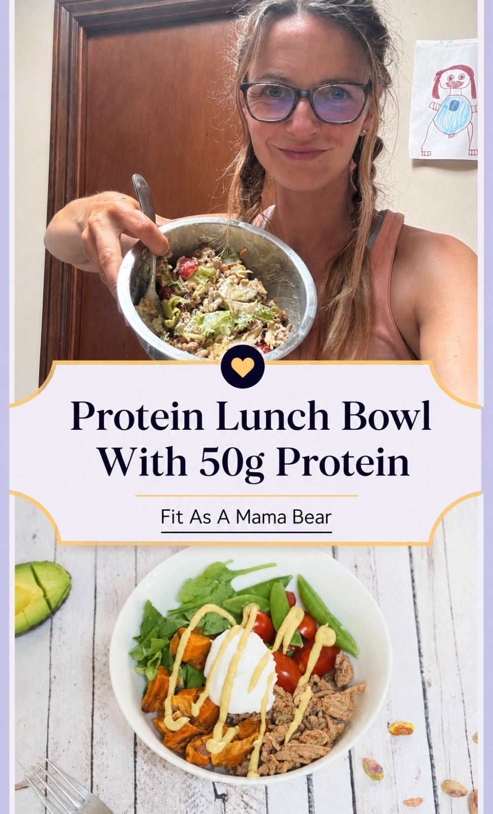 Two images with text between them the top of a woman holding a protein lunch bowl and the bottom of it presented nicely in a white bowl.